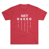 Red GET NAKED! Tee