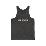 GET NAKED! Tank